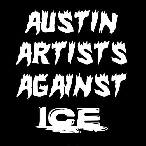 Austin Artists Against ICE