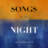 SONGS IN THE NIGHT- Podcast