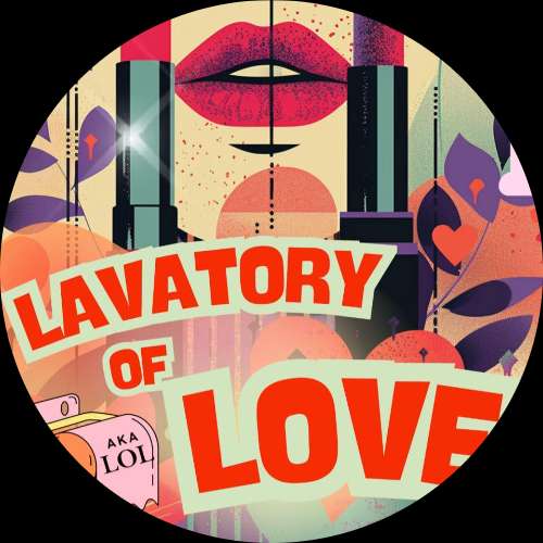 Welcome to the Lavatory of Love