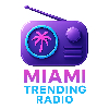 RADIO MIAMI TRENDING