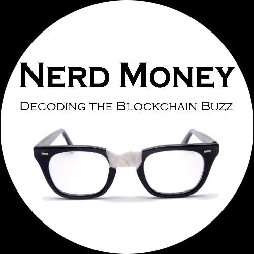 NERD MONEY: Decoding the Blockchain Buzz