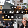 Watch: Life of a Multidisciplinary Technologist