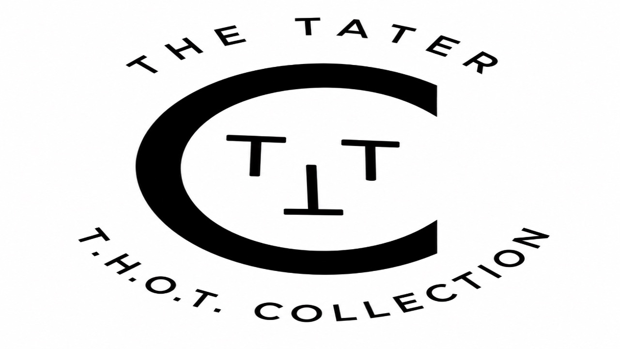 The Tater T.H.O.T. Collection